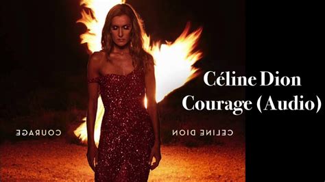 courage celine dion youtube.